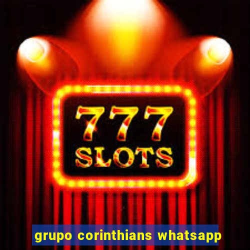 grupo corinthians whatsapp